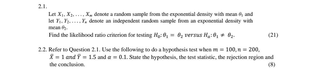 2 1 Let X1 X2 X Denote A Random Sample From The Exponential Density With Mean And Let Y Y2 Y Denote An 1