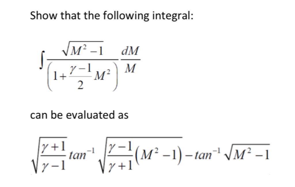 Show That The Following Integral Vm 1 S Dm M 1 7 1 M 2 Can Be Evaluated As 7 1 7 1 7 1 Tan Vy 1 M2 1 M 1 Tan 1