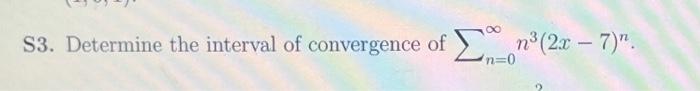 00 S3 Determine The Interval Of Convergence Of N 22 7 N0 1