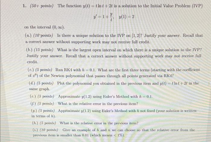1 50 Points The Function Y T Int 21 Is A Solution To The Initial Value Problem Ivp 1 Y 1 2 On The Interv 1