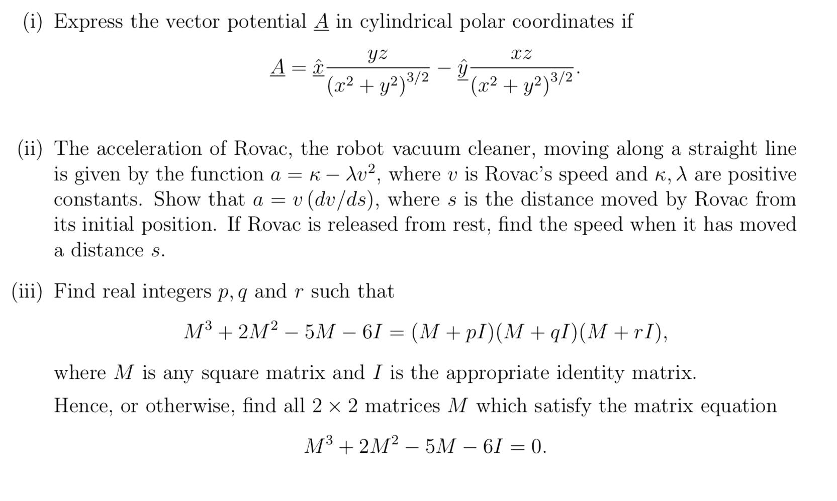 I Express The Vector Potential A In Cylindrical Polar Coordinates If Yz Xz A I X2 Y2 3 2 G X2 Y2 3 2 Ii Th 1