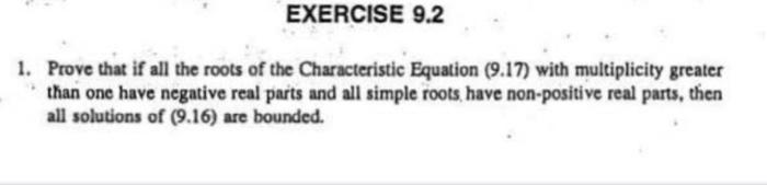 Exercise 9 2 1 Prove That If All The Roots Of The Characteristic Equation 9 17 With Multiplicity Greater Than One Hav 1