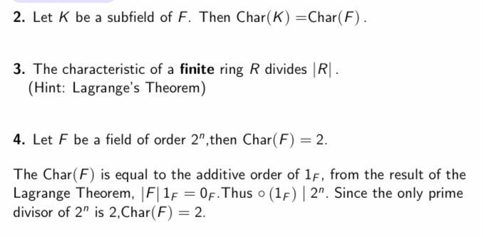 2 Let K Be A Subfield Of F Then Char K Char F 3 The Characteristic Of A Finite Ring R Divides R Hint Lagrange 1