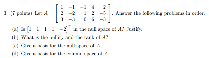 3 7 Points Let A 1 1 2 2 3 3 1 4 2 1 2 5 0 6 3 Answer The Following Problems In Order T A Is 1 1 1 1 2 1
