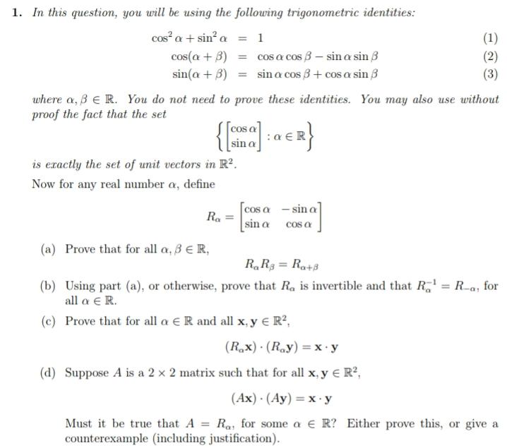 Er 1 In This Question You Will Be Using The Following Trigonometric Identities Cos A Sin A 1 1 Cos A 3 Cos 1