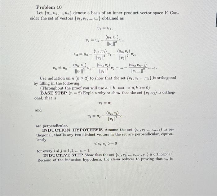 Problem 10 Let Ui U2 Un Denote A Basis Of An Inner Product Vector Space V Con Sider The Set Of Vectors 01 02 1