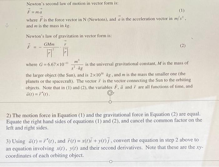 Newton S Second Law Of Motion In Vector Form Is F Ma 1 Where F Is The Force Vector In N Newtons And A Is The Accel 1