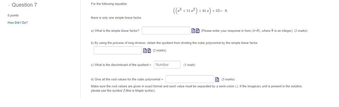 Question 7 For The Following Equation 23 11 22 413 52 0 8 Points There Only One Simple Linear Factor How Did 1
