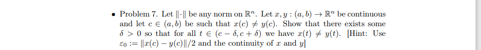 Problem 7 Let Be Any Norm On R Let Y A B Rbe Continuous And Let C E A B Be Such That C C Y C Sh 1