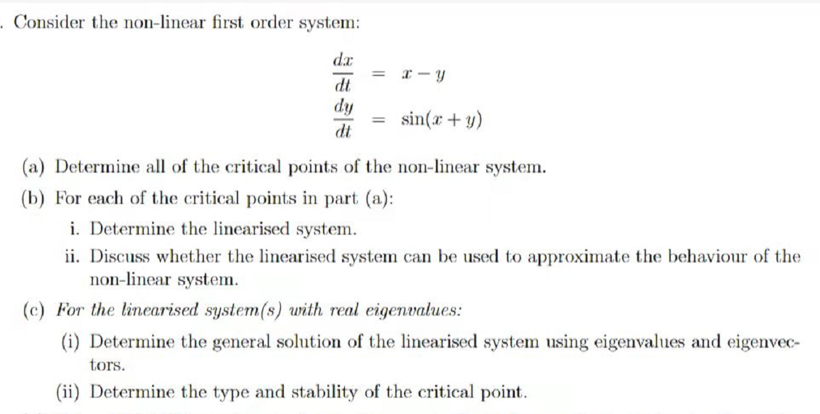 A Determine All Of The Critical Points Of The Non Linear System B For Each Of The Critical Points In Part A I Dete 1