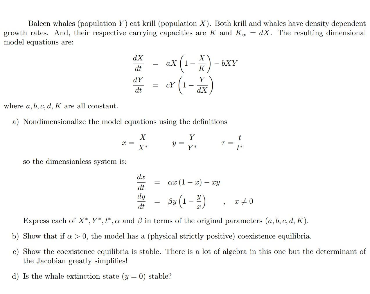 Baleen Whales Population Y Eat Krill Population X Both Krill And Whales Have Density Dependent Growth Rates And T 1