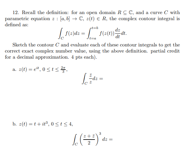 T B 12 Recall The Definition For An Open Domain Rcc And A Curve C With Parametric Equation Z A B C Z T R 1