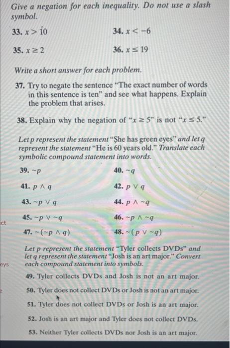 Give A Negation For Each Inequality Do Not Use A Slash Symbol 33 X Io 34 X 6 35 X 22 36 X 19 Write A Short 1