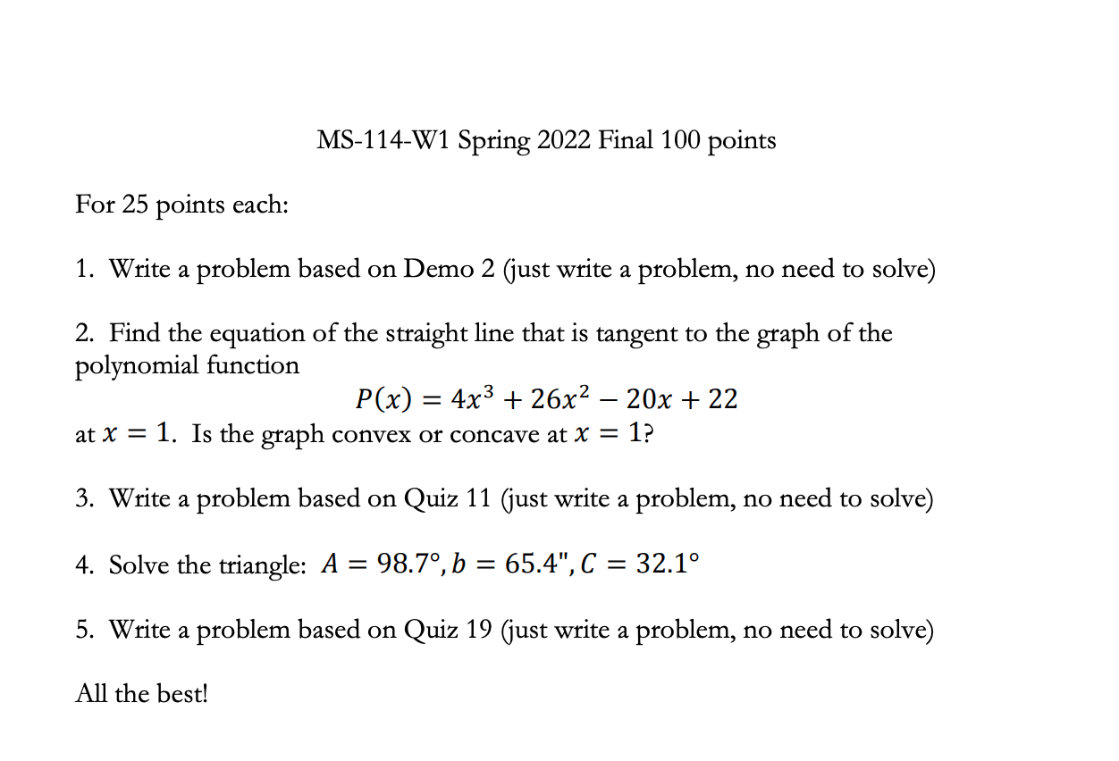Ms 114 W1 Spring 2022 Final 100 Points For 25 Points Each 1 Write A Problem Based On Demo 2 Just Write A Problem No 1