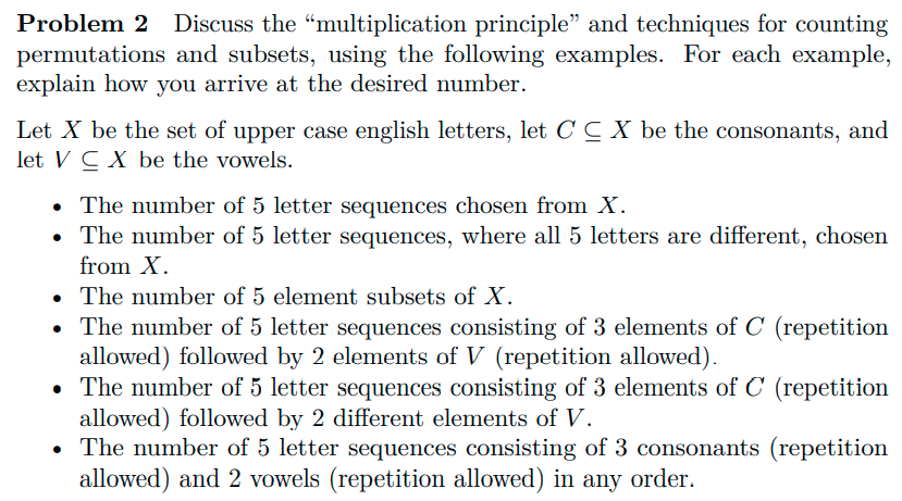 Problem 2 Discuss The Multiplication Principle And Techniques For Counting Permutations And Subsets Using The Followi 1