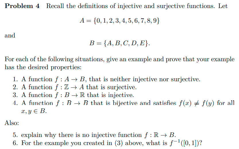 Problem 4 Recall The Definitions Of Injective And Surjective Functions Let A 0 1 2 3 4 5 6 7 8 9 And B A B C 1