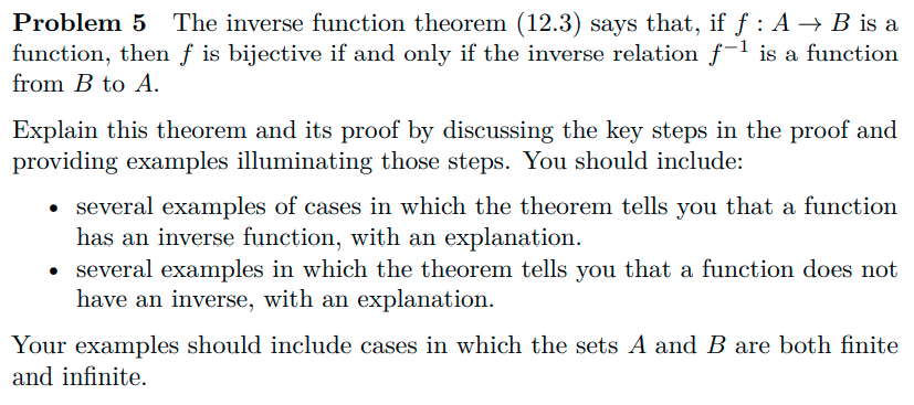 Problem 5 The Inverse Function Theorem 12 3 Says That If F A B Is A Function Then F Is Bijective If And Only If 1