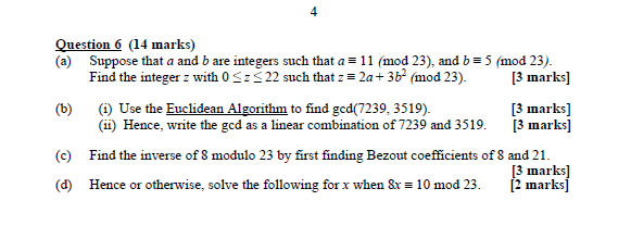 Question 6 14 Marks A Suppose That A And B Are Integers Such That A 11 Mod 23 And B 5 Mod 23 Find The Integ 1