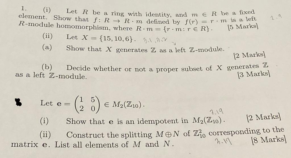 1 2 9 5 Marks Element Show That Bearing With Defined By F N Rm Is A Left Let R Be A Ring With Identity And Me R B 1
