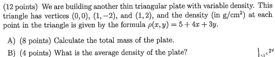 12 Points We Are Building Another Thin Triangular Plate With Variable Density This Triangle Has Vertices 0 0 1 1