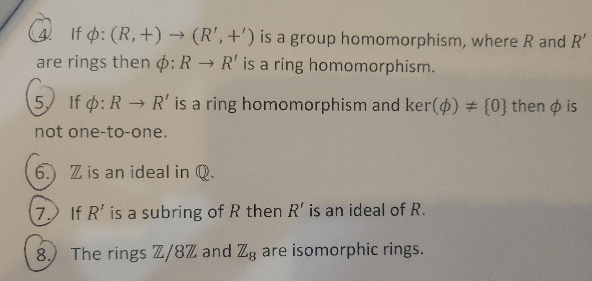 In Problems 3 8 Determine Whether The Statement Is True Or False Justify Your Answers 3 Ifo R R Is A Ring Homomo 2
