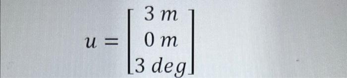 Please Write This In Matlab A Ground Robot Is Represented By A Triangle In The Figure Below We Represent The Location 4