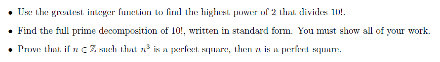 Use The Greatest Integer Function To Find The Highest Power Of 2 That Divides 10 Find The Full Prime Decomposition 1