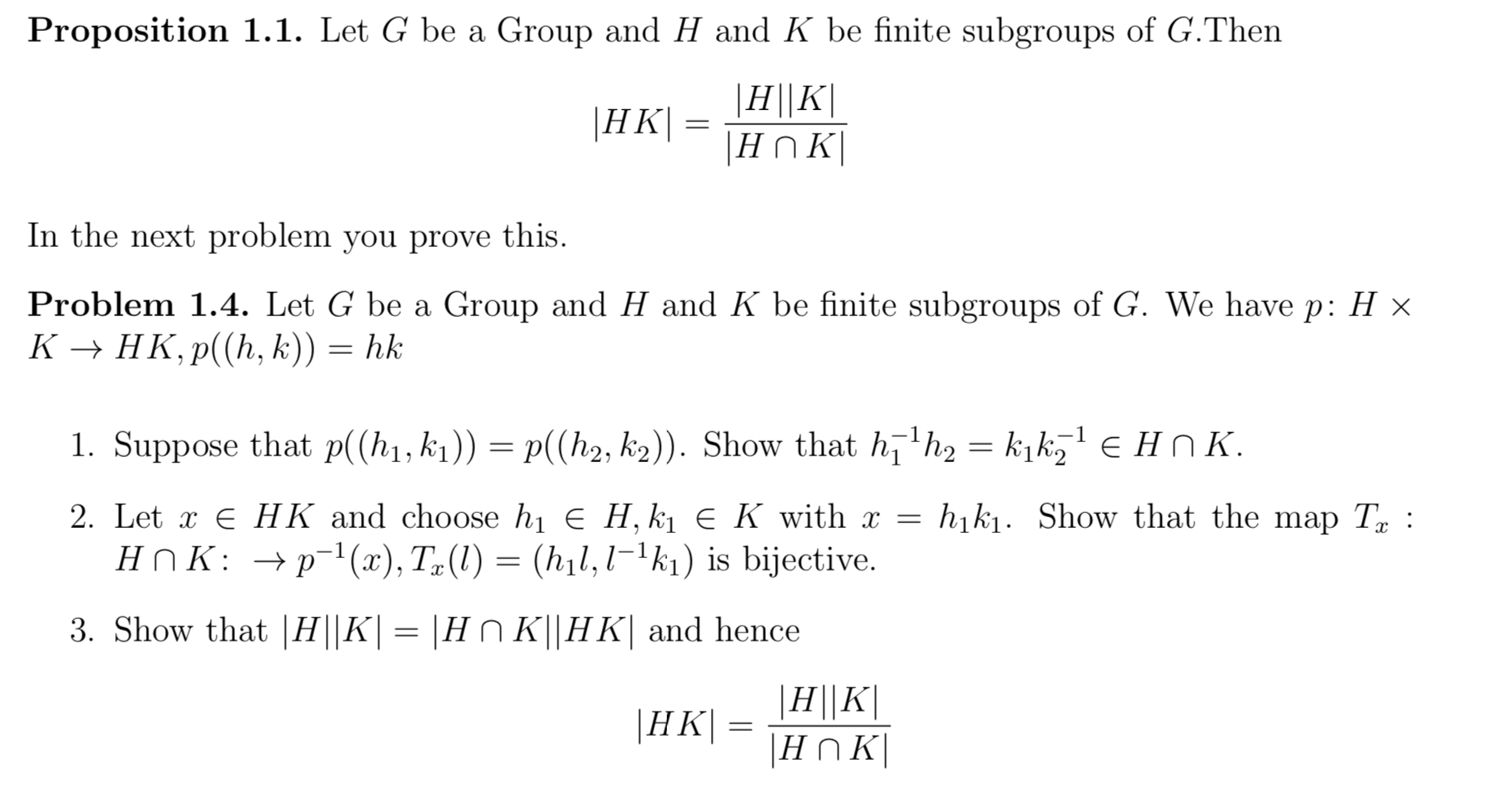 Proposition 1 1 Let G Be A Group And H And K Be Finite Subgroups Of G Then H K Hk H Nk In The Next Problem You P 1