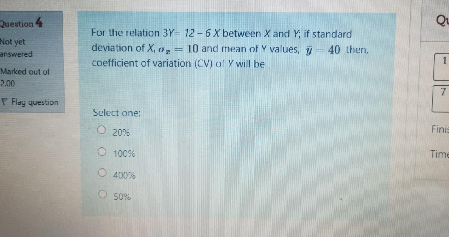 Question 4 Qu Not Yet For The Relation 3y 12 6 X Between X And Y If Standard Deviation Of X Ot 10 And Mean Of Y Value 1