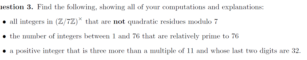 Iestion 3 Find The Following Showing All Of Your Computations And Explanations All Integers In Z 7z That Are Not 1