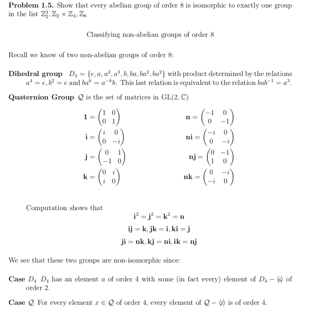 Problem 1 5 Show That Every Abelian Group Of Order 8 Is Isomorphic To Exactly One Group In The List Z3 Z2 X Z4 Z8 Cla 1