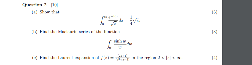 Question 2 10 A Show That 3 Rose 16 1 Iva Dr Ve B Find The Maclaurin Series Of The Function 3 Sinh 10 Dw 1 1