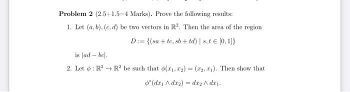 Problem 2 2 5 1 5 4 Marks Prove The Following Results 1 Let A B C D Be Two Vectors In R Then The Area Of The 1
