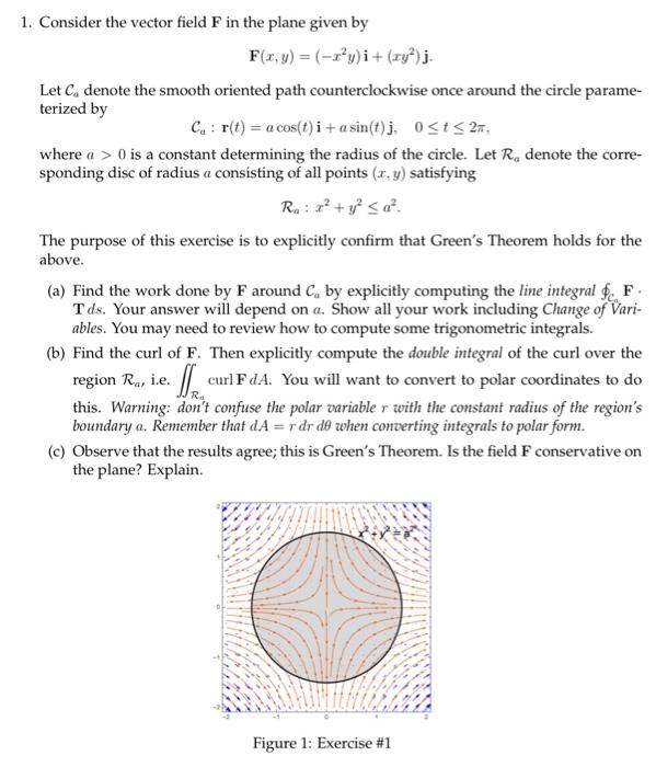1 Consider The Vector Field F In The Plane Given By F X Y R Y I Xy J Let C Denote The Smooth Oriented Path 1