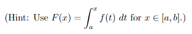 Let F A B R Be Integrable Prove That There Exists A Point C A B Such That 2