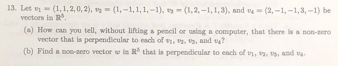 13 Let Vi 1 1 2 0 2 V2 1 1 1 1 1 V3 1 2 1 1 3 And V4 2 1 1 3 1 Be Vectors In R A How 1