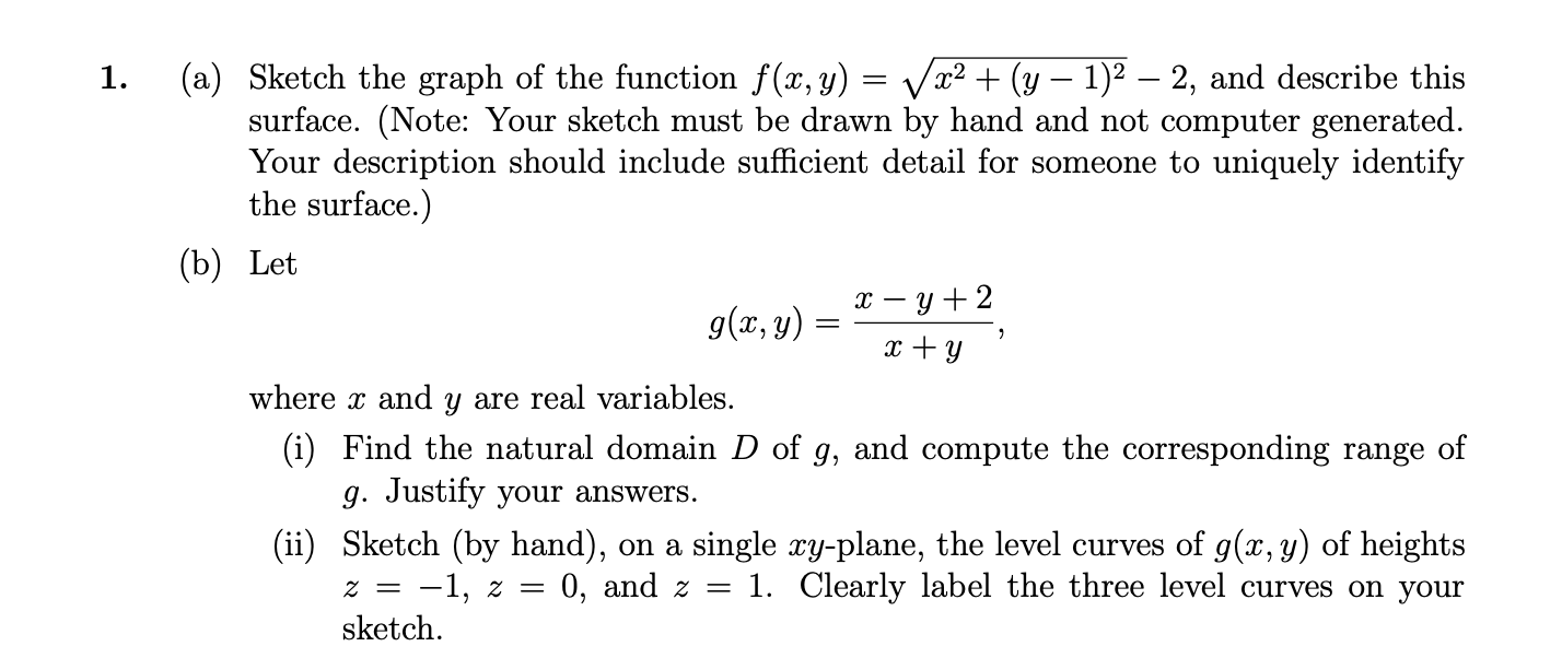 1 A Sketch The Graph Of The Function F X Y V X2 Y 1 2 2 And Describe This Surface Note Your Sketch M 1