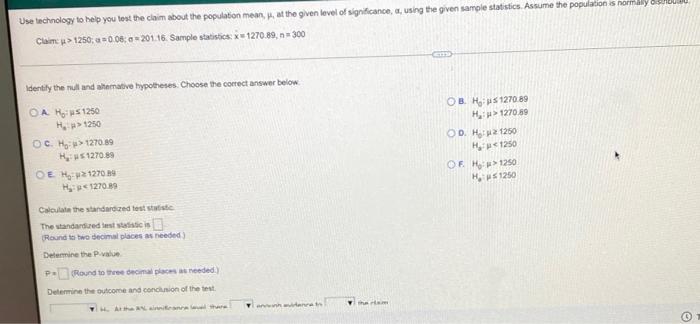 Use Technology To Help You Lost The Claim About The Population Mean At The Given Level Of Significance Using The Giv 1
