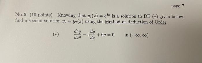 Page 7 No 5 10 Points Knowing That Yi S 3r Is A Solution To De Given Below Find A Second Solution Y2 Y2 2 U 1
