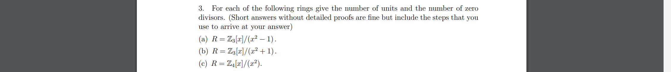 3 For Each Of The Following Rings Give The Number Of Units And The Number Of Zero Divisors Short Answers Without Deta 1