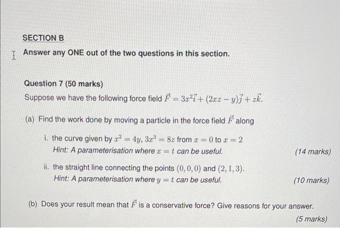 Section B I Answer Any One Out Of The Two Questions In This Section Question 7 50 Marks Suppose We Have The Following 1