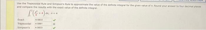 Approximate The Definite Integral Using The Trapezoidal Rule And Simpson S Rule Compare These Results With The Approxim 2