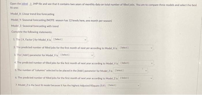 Open The Jobs64ump File And See That It Contains Two Years Of Monthly Data On Total Number Of Filled Jobs You Are To Co 1