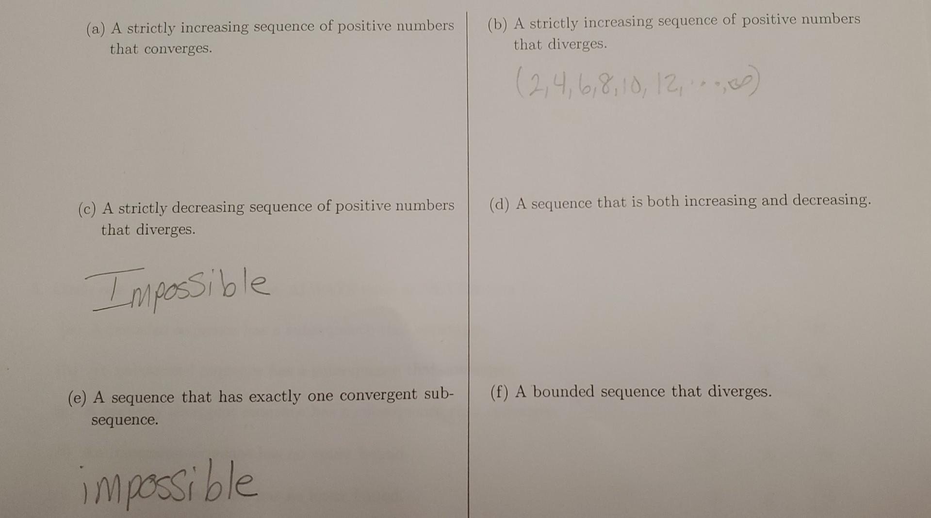 A A Strictly Increasing Sequence Of Positive Numbers That Converges B A Strictly Increasing Sequence Of Positive Nu 1