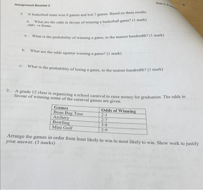 Unit 3 Pro Assignment Booklet 3 2 A Basketball Team Won 8 Games And Lost 7 Games Based On These Results What Are The 1