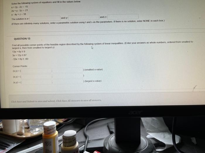Solve The Following System Of Questions And In The Values Below 2y 22 15 2x Y 5221 X Dy 218 The Solutions And Y And Z 1