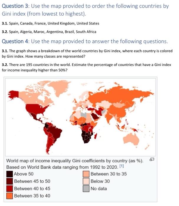 Question 3 Use The Map Provided To Order The Following Countries By Gini Index From Lowest To Highest 3 1 Spain Ca 1