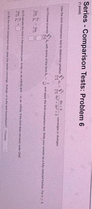 Series Comparison Tests Problem 3 1 Point Results For This Submission Entered Answer Preview Bb Bb Ac Ac Ac Ac At L 4