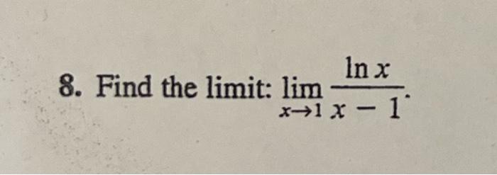 In X 8 Find The Limit Lim 1 X 1 1