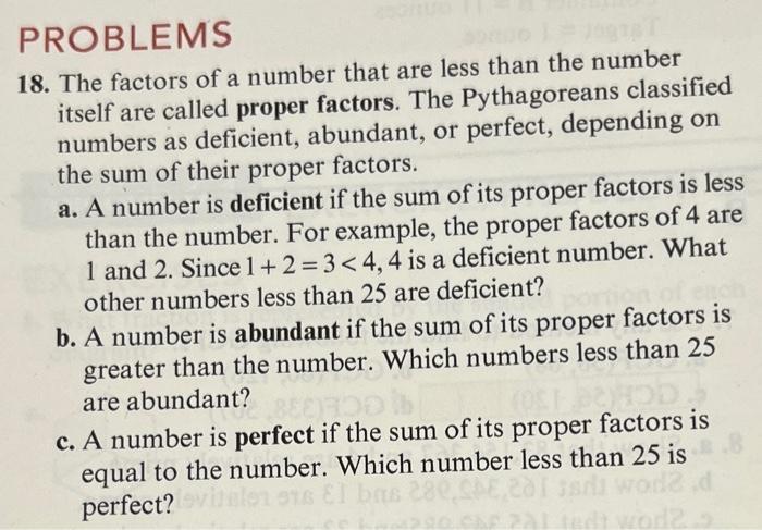 Problems 18 The Factors Of A Number That Are Less Than The Number A Itself Are Called Proper Factors The Pythagoreans 1